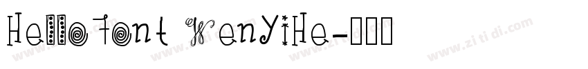 HelloFont WenYiHe字体转换